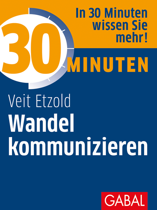 Title details for 30 Minuten Wandel kommunizieren by Veit Etzold - Available